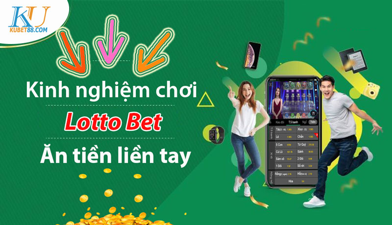 kinh-nghiem-choi-lotto-bet-3