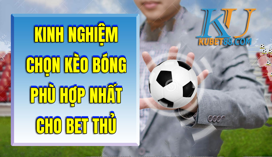 chon-keo-bong-phu-hop-