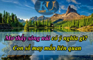 mo-thay-song-nui