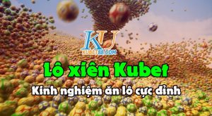 lo-xien-kubet