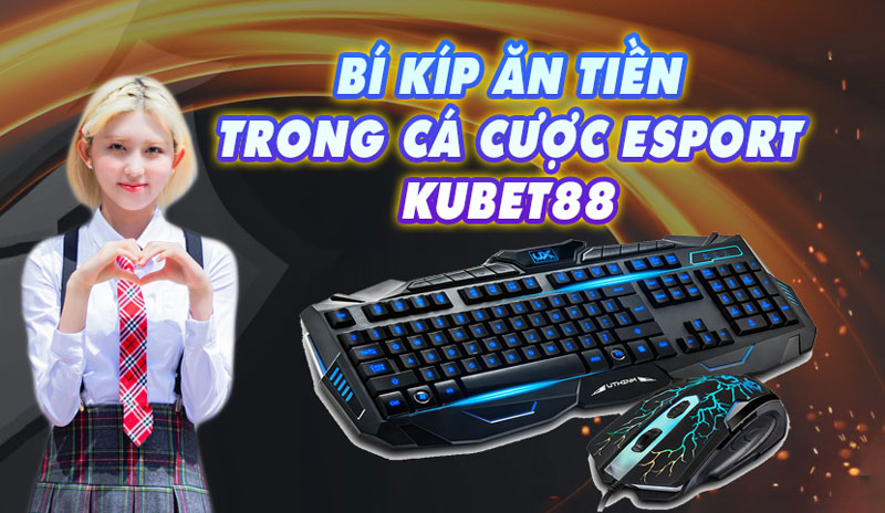 BI-KIP-CA-CUOC-ESPORTKUBET